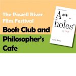 The Powell River Film Festival Book Club and Philosopher's Cafe