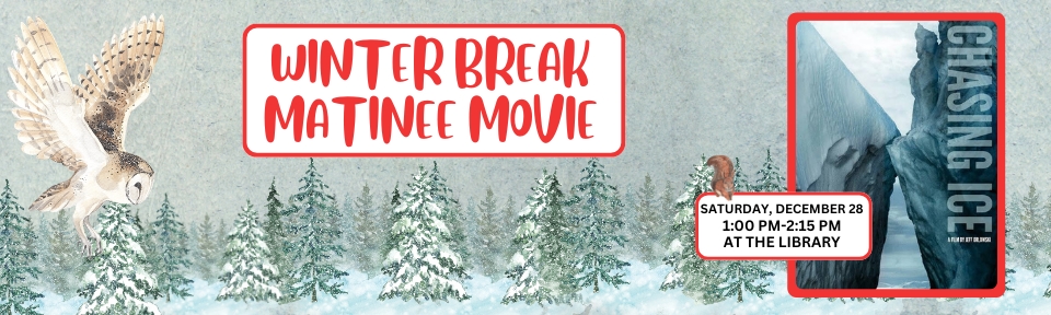 Winter Break Matinee Movie Webslide